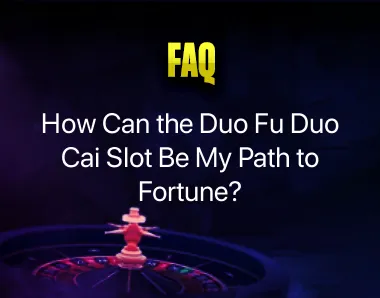 Duo Fu Duo Cai Slot