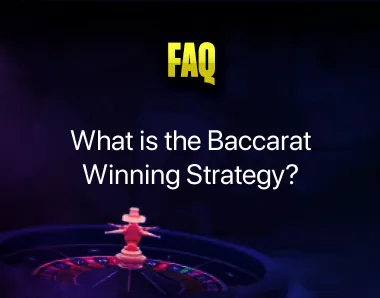 Baccarat Winning Strategy