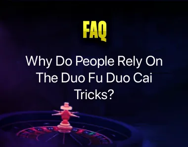 Duo Fu Duo Cai Tricks