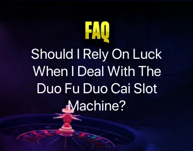 Duo Fu Duo Cai Slot Machine